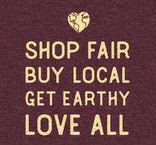 Load image into Gallery viewer, Shop Fair Buy Local tee